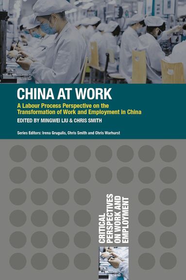 Mingwei Liu, Chris Smith - China at Work, Häftad