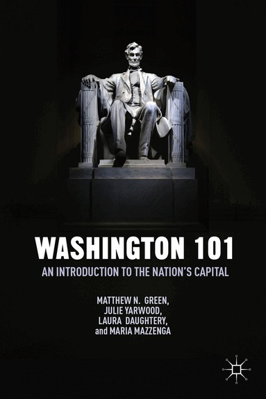 M. Green, J. Yarwood, L. Daughtery, M. Mazzenga - Washington 101, Inbunden