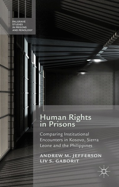 A. Jefferson, L. Gaborit - Human Rights in Prisons, Inbunden