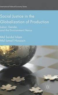 bokomslag Social Justice in the Globalization of Production
