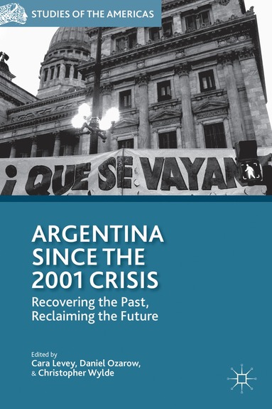 bokomslag Argentina Since the 2001 Crisis