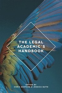 bokomslag The Legal Academic's Handbook