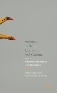 bokomslag Animals in Irish Literature and Culture