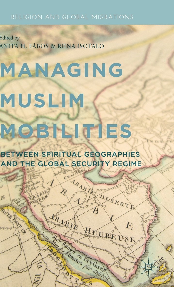 Managing Muslim Mobilities 1