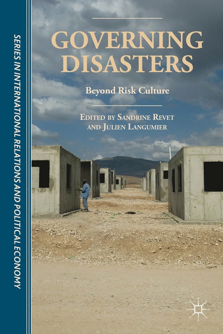 S. Revet, J. Langumier, Sandrine Revet, Julien Langumier - Governing Disasters, Inbunden