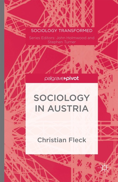 C. Fleck - Sociology in Austria since 1945, Inbunden