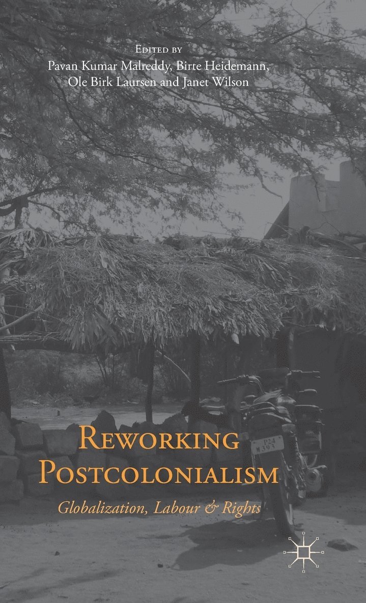 P. Malreddy, B. Heidemann, O. Laursen, Pavan Kumar Malreddy, Birte Heidemann - Reworking Postcolonialism, Inbunden