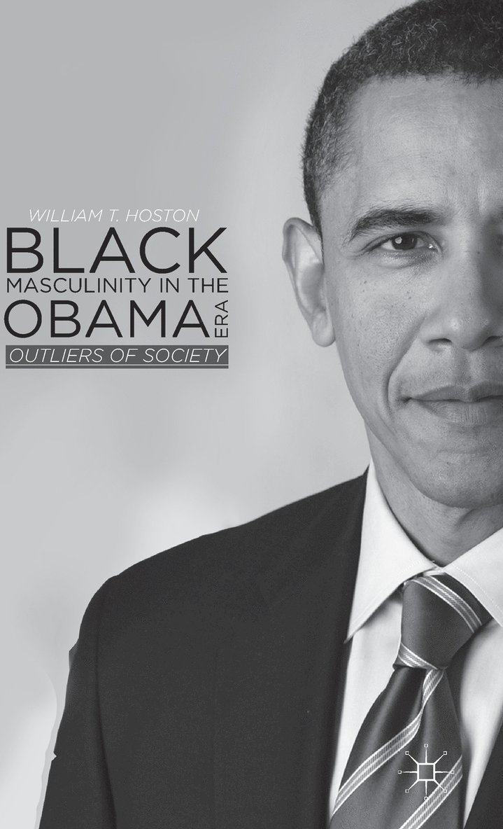 Black Masculinity in the Obama Era 1