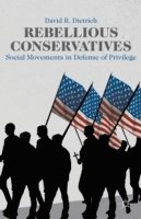 bokomslag Rebellious Conservatives