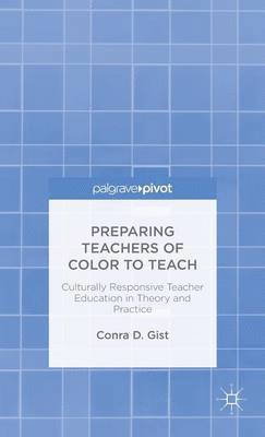bokomslag Preparing Teachers of Color to Teach