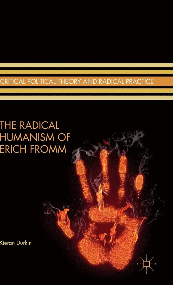 The Radical Humanism of Erich Fromm 1