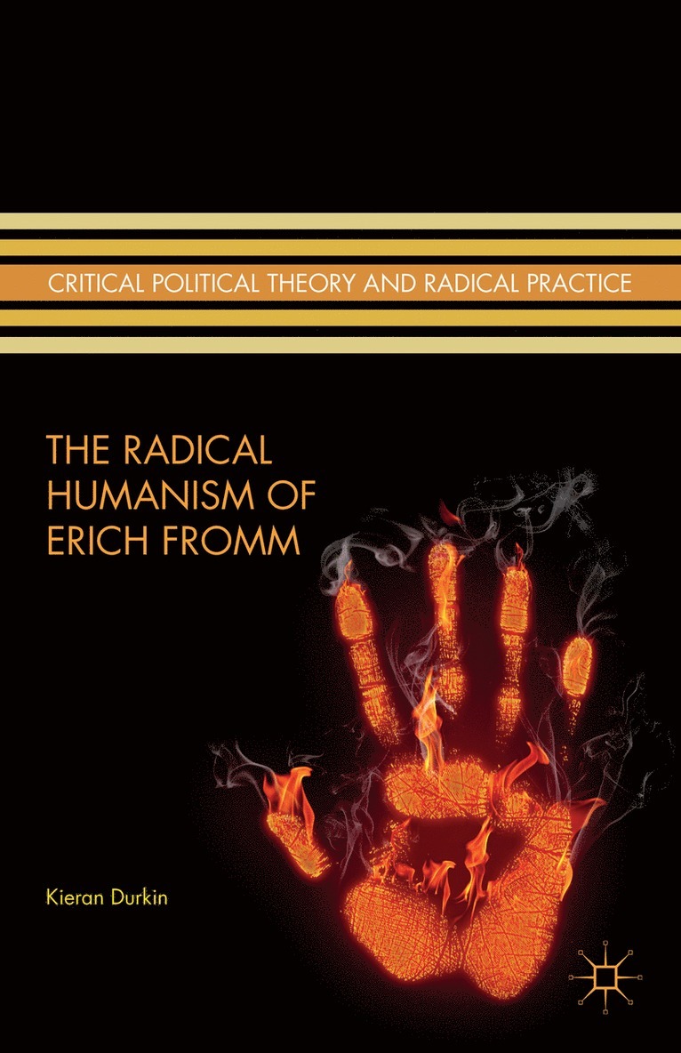 Radical Humanism of Erich Fromm