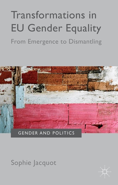 Sophie Jacquot - Transformations in EU Gender Equality, Inbunden