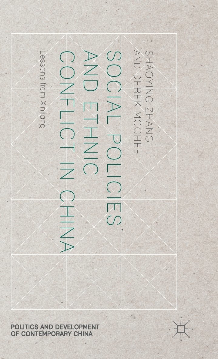 Social Policies and Ethnic Conflict in China