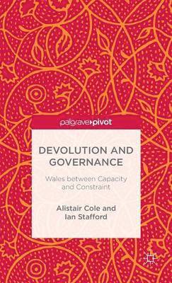 Alistair Cole, Ian Stafford - Devolution and Governance, Inbunden