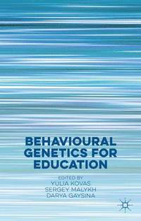 bokomslag Behavioural Genetics for Education