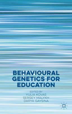 bokomslag Behavioural Genetics for Education