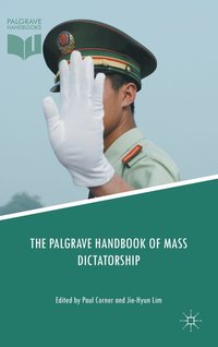 bokomslag The Palgrave Handbook of Mass Dictatorship