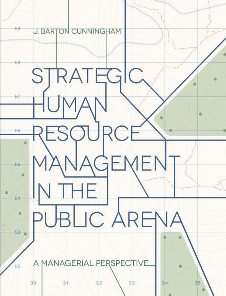 John Cunningham - Strategic Human Resource Management in the Public Arena, Häftad