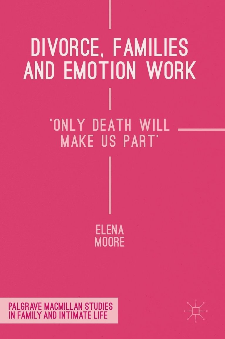 Divorce, Families and Emotion Work 1