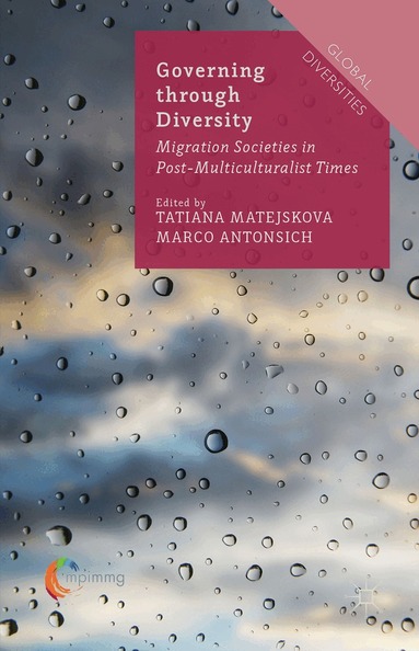 Tatiana Matejskova, Marco Antonsich - Governing through Diversity, Inbunden