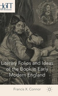 bokomslag Literary Folios and Ideas of the Book in Early Modern England