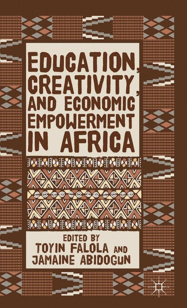 Education, Creativity, and Economic Empowerment in Africa 1