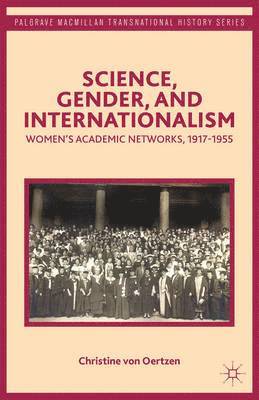 bokomslag Science, Gender, and Internationalism