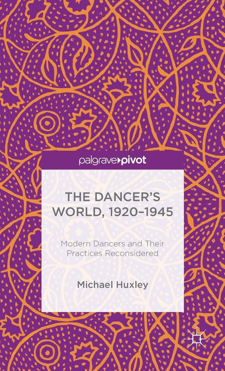 The Dancer's World, 1920 - 1945 1