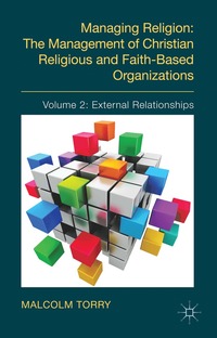 bokomslag Managing Religion: The Management of Christian Religious and Faith-Based Organizations