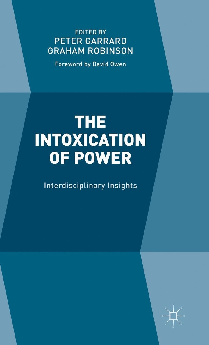 The Intoxication of Power 1