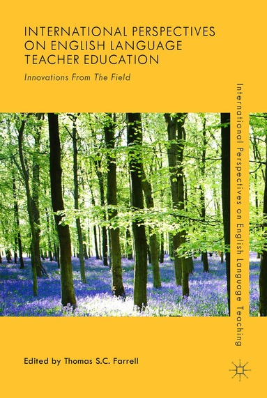 T. Farrell - International Perspectives on English Language Teacher Education, Inbunden