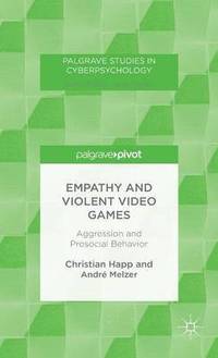 bokomslag Empathy and Violent Video Games