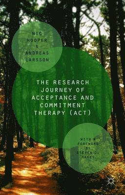 bokomslag The Research Journey of Acceptance and Commitment Therapy (ACT)