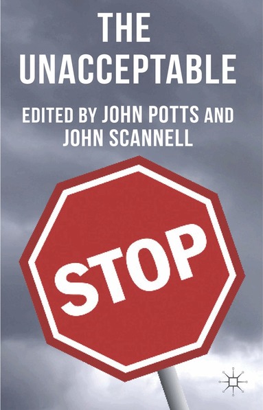 John Potts, John Scannell, J. Potts, J. Scannell - Unacceptable, Häftad