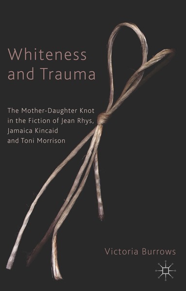 bokomslag Whiteness and Trauma