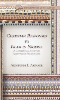 bokomslag Christian Responses to Islam in Nigeria