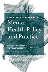 bokomslag Beyond the Risk Paradigm in Mental Health Policy and Practice