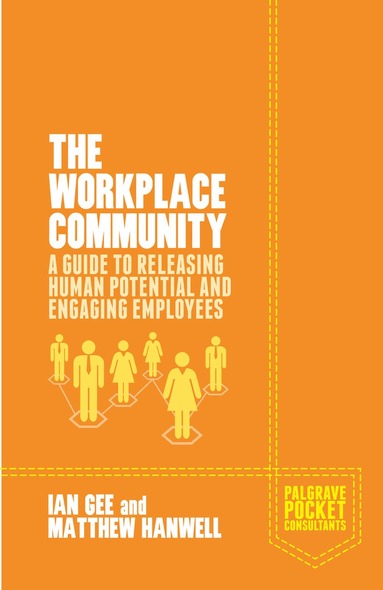 I. Gee, M. Hanwell - Workplace Community, Häftad
