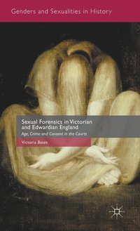 bokomslag Sexual Forensics in Victorian and Edwardian England