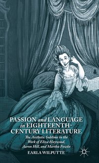 bokomslag Passion and Language in Eighteenth-Century Literature