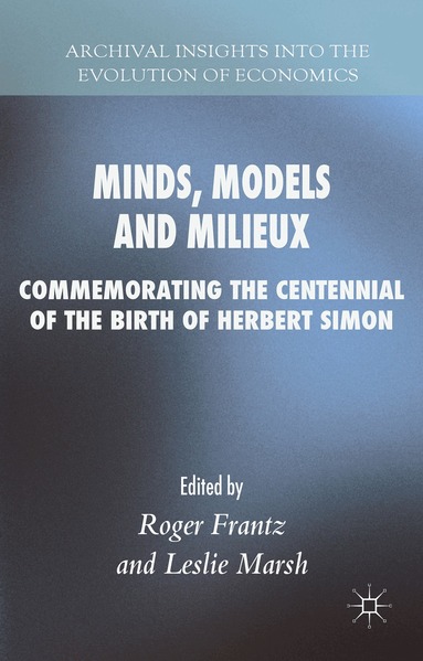 Roger Frantz, Leslie Marsh - Minds, Models and Milieux, Inbunden