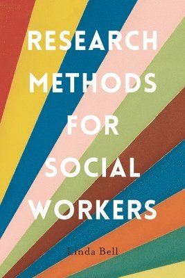 bokomslag Research Methods for Social Workers