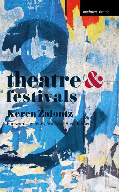 Keren Zaiontz, Margherita Laera - Theatre and Festivals, Häftad
