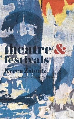 Theatre and Festivals 1