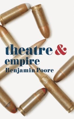 bokomslag Theatre and Empire