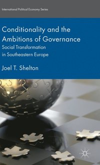 bokomslag Conditionality and the Ambitions of Governance