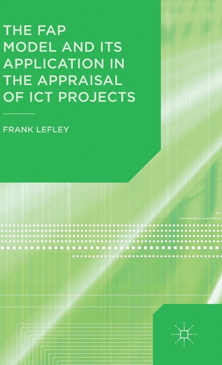 FAP Model and Its Application in the Appraisal of ICT Projects