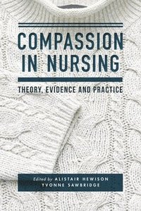 bokomslag Compassion in Nursing