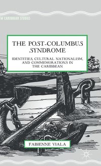 bokomslag The Post-Columbus Syndrome